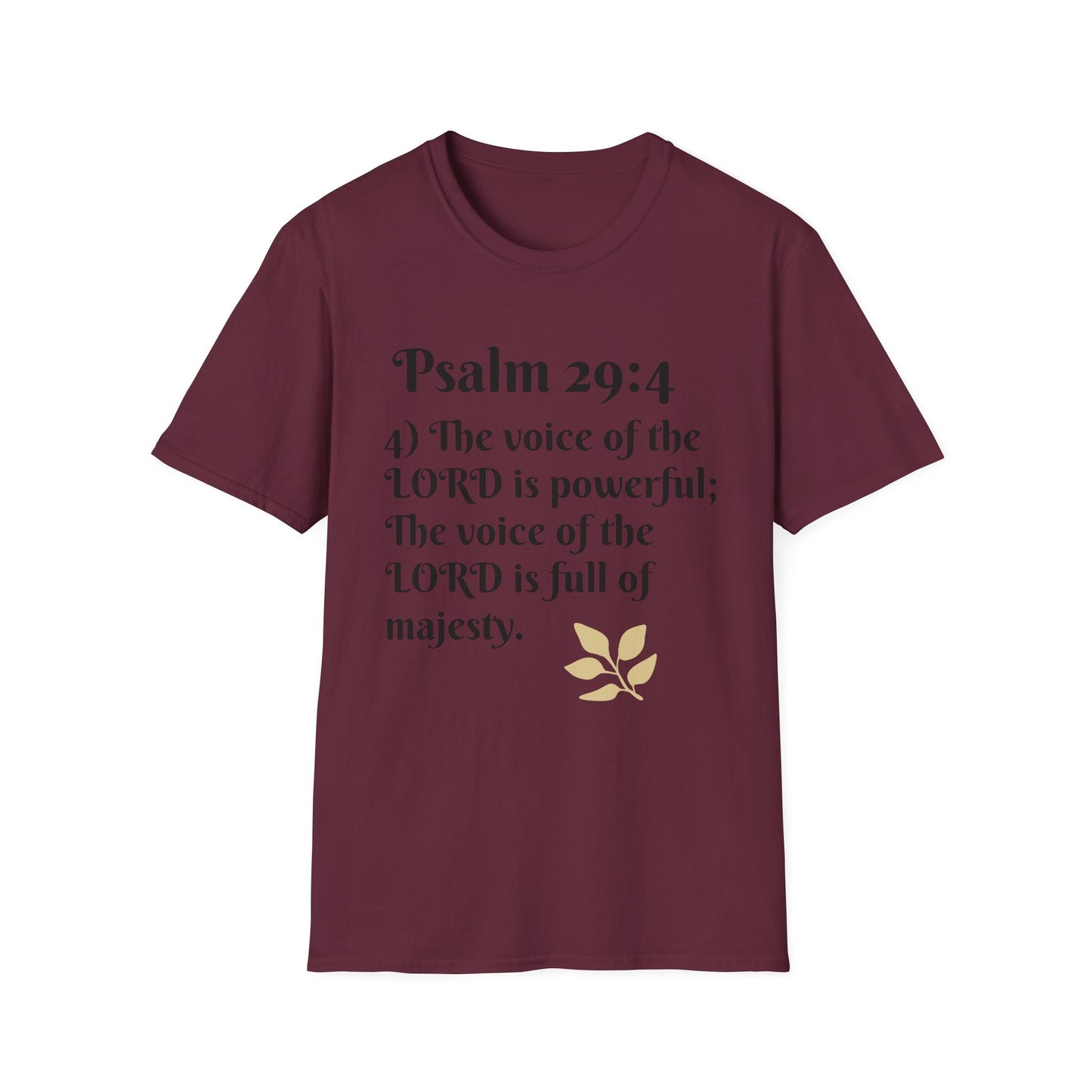Psalm 29:4 Inspirational Unisex Softstyle T-Shirt, Faith-Based Tee, Christian Apparel, Motivational Shirt, Religious Gift, Spiritual Wear