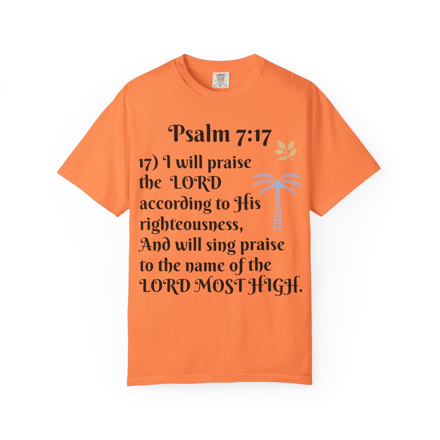 Inspirational Bible Verse T-shirt | Psalm 7:17 Christian Apparel, Faith-Based Gift, Unisex Tee, Spiritual Clothing, Casual Wear