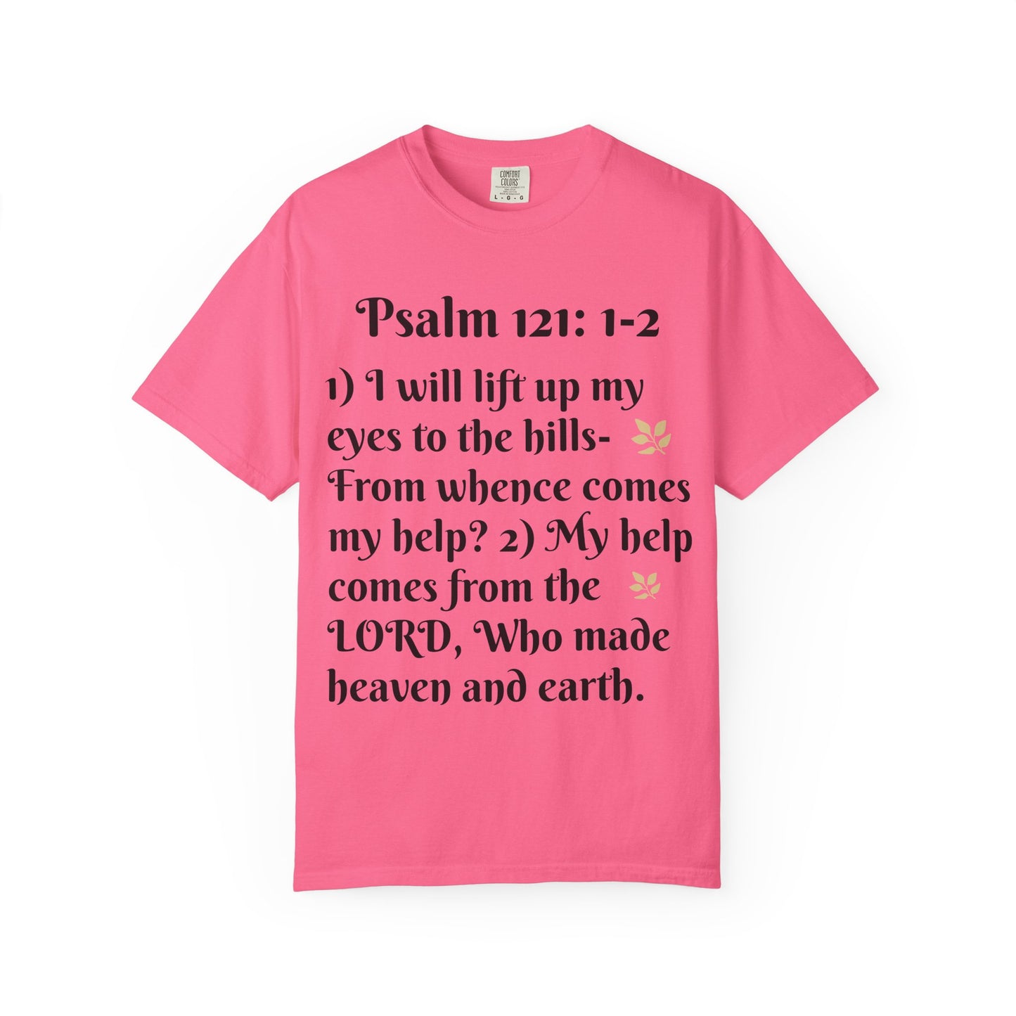 Inspirational Bible Verse T-Shirt, Faith Shirt, Spiritual Gift, Christian Apparel, Psalm 121 Tees, Prayer Shirt, Unisex Tee