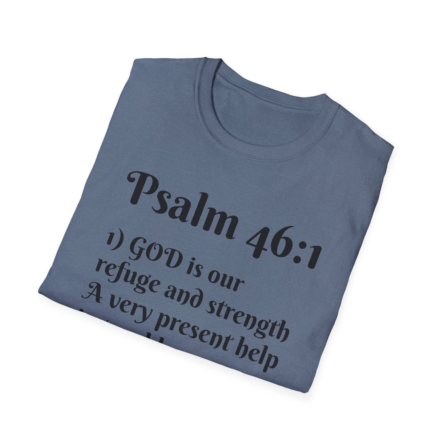 Inspirational Quote T-Shirt | Psalm 46:1 | Unisex Tee, Gift for Faith, Christian Apparel, Motivational Wear, Relaxed Fit