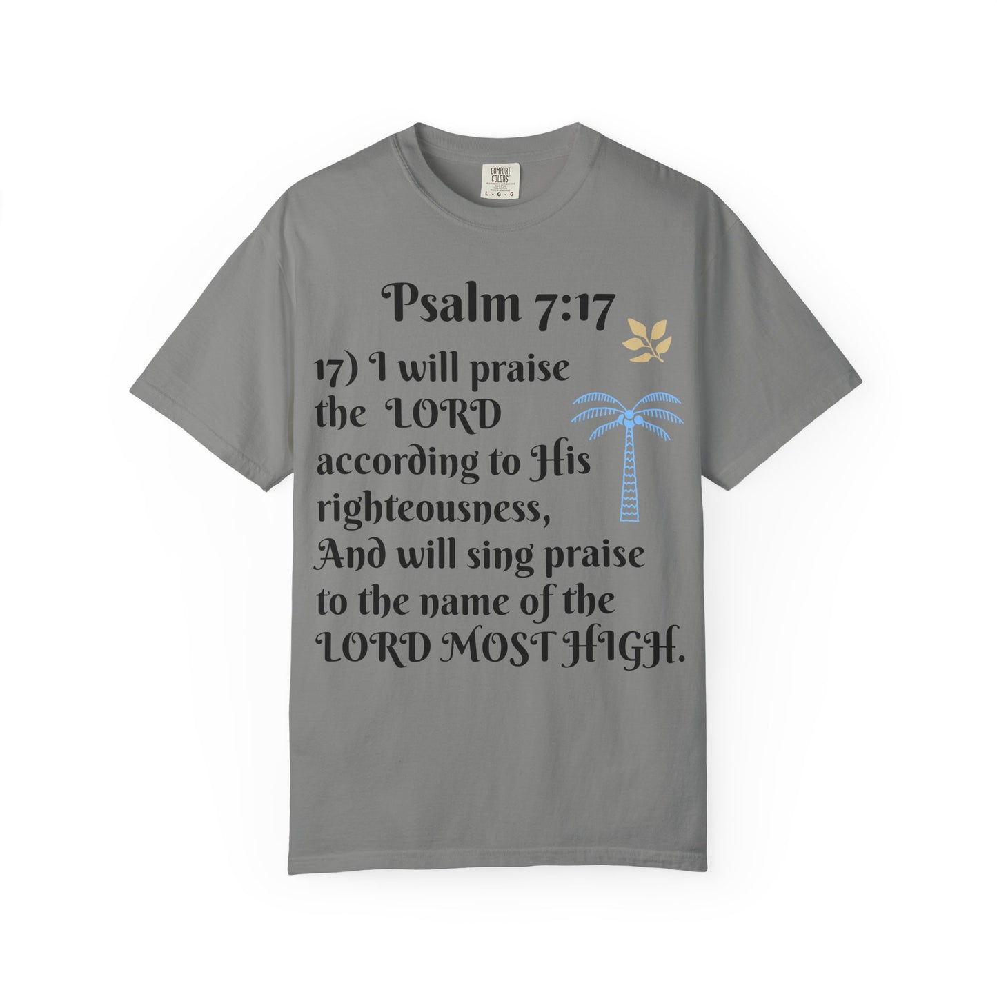 Inspirational Bible Verse T-shirt | Psalm 7:17 Christian Apparel, Faith-Based Gift, Unisex Tee, Spiritual Clothing, Casual Wear