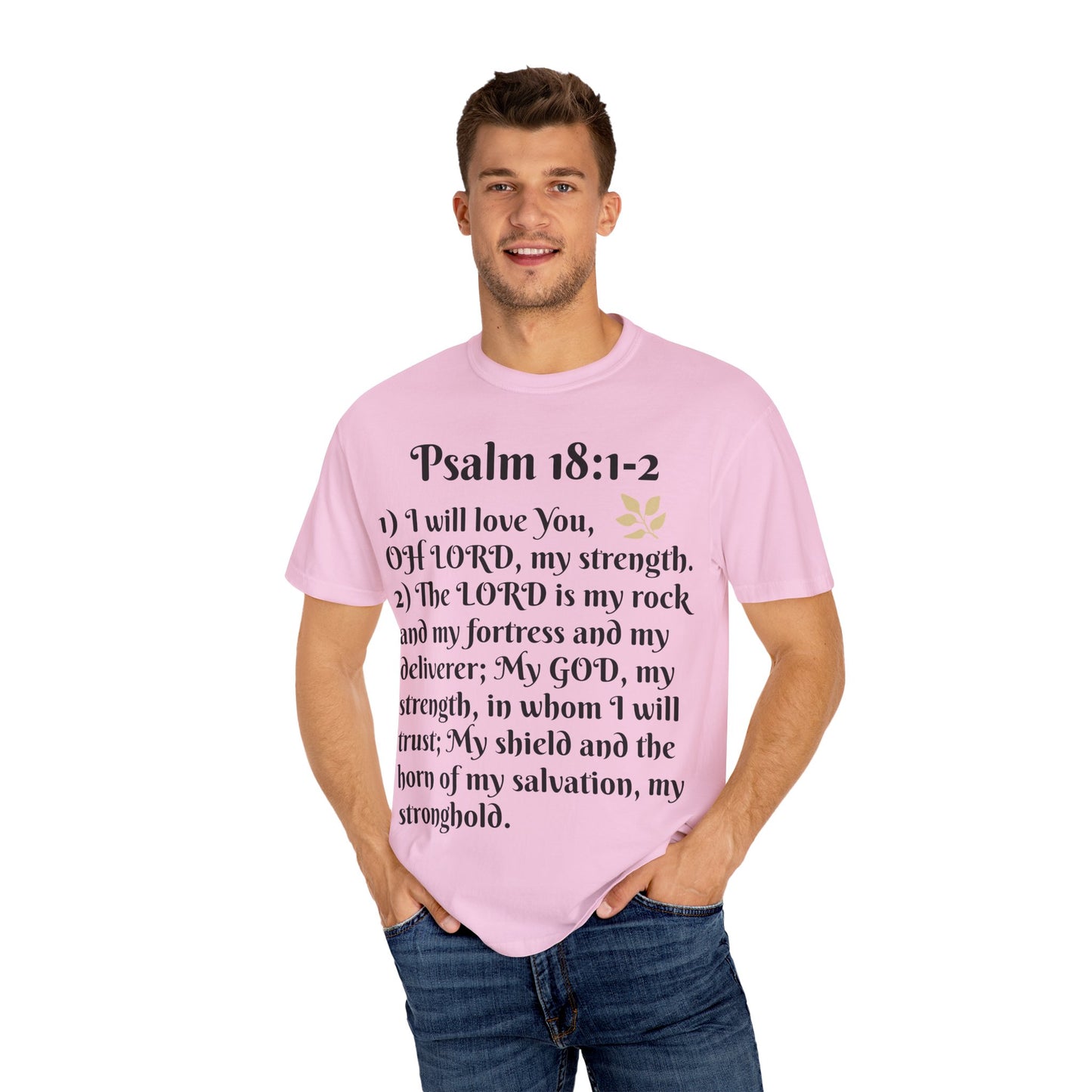 Faith-Inspired Unisex T-Shirt, Psalm 18:1-2 Shirt, Christian Gift, Inspirational Tee, Spiritual Apparel