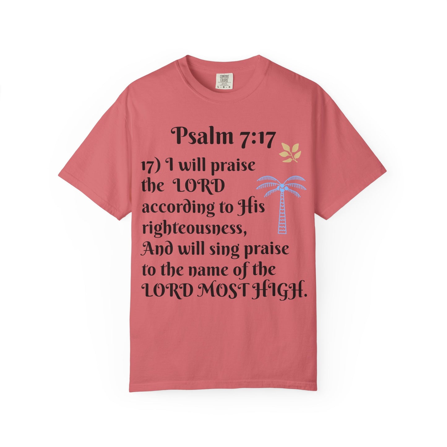 Inspirational Bible Verse T-shirt | Psalm 7:17 Christian Apparel, Faith-Based Gift, Unisex Tee, Spiritual Clothing, Casual Wear