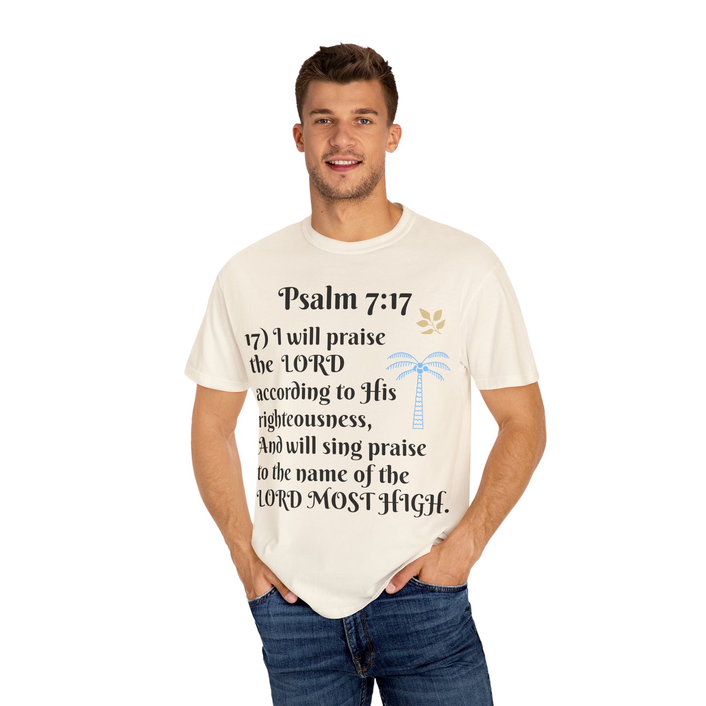 Inspirational Bible Verse T-shirt | Psalm 7:17 Christian Apparel, Faith-Based Gift, Unisex Tee, Spiritual Clothing, Casual Wear