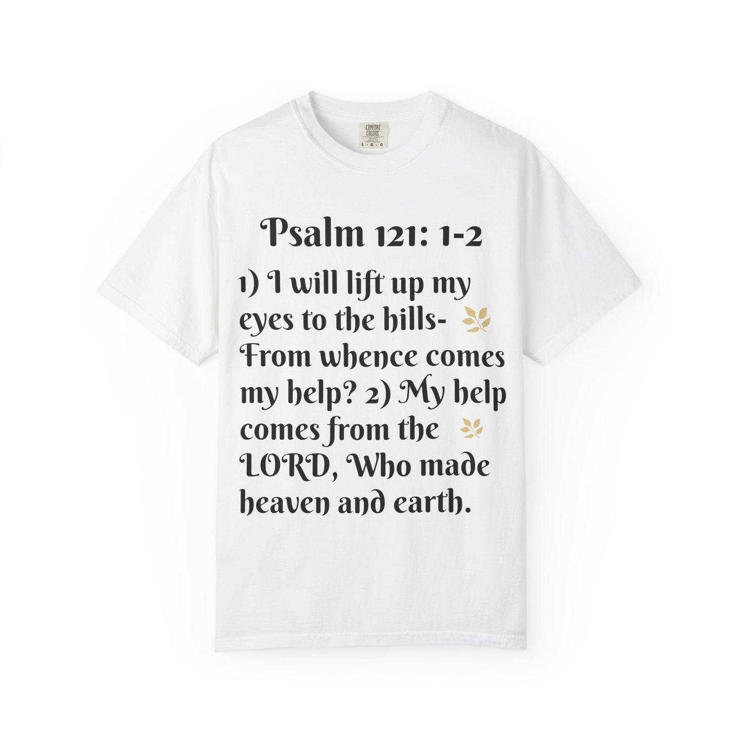 Inspirational Bible Verse T-Shirt, Faith Shirt, Spiritual Gift, Christian Apparel, Psalm 121 Tees, Prayer Shirt, Unisex Tee
