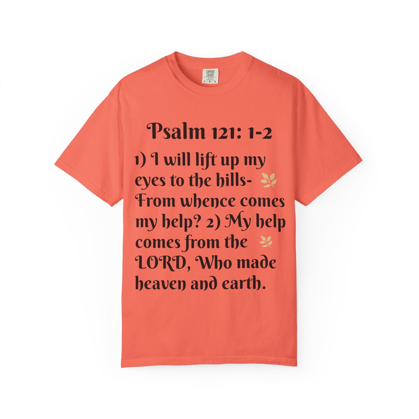Inspirational Bible Verse T-Shirt, Faith Shirt, Spiritual Gift, Christian Apparel, Psalm 121 Tees, Prayer Shirt, Unisex Tee