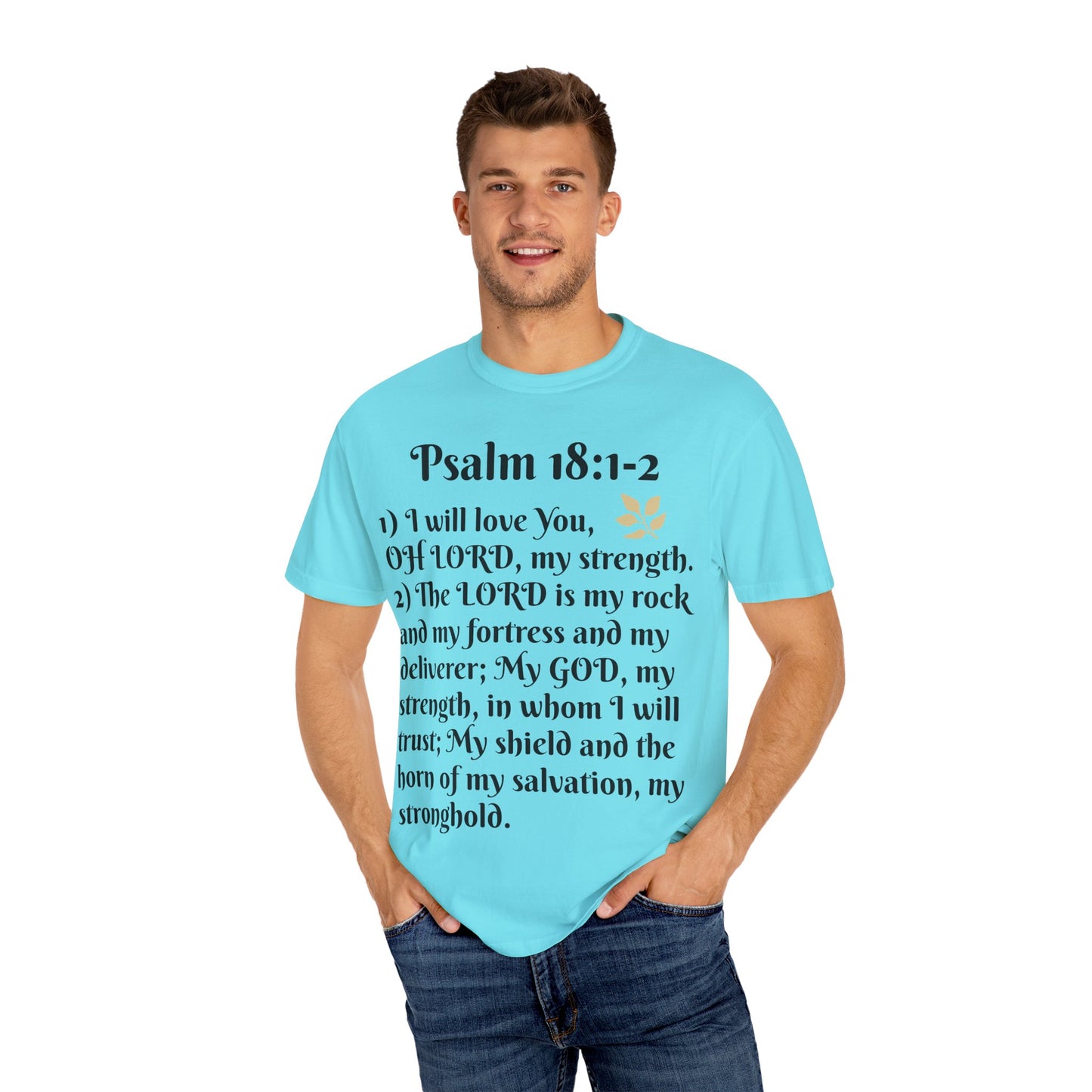 Faith-Inspired Unisex T-Shirt, Psalm 18:1-2 Shirt, Christian Gift, Inspirational Tee, Spiritual Apparel