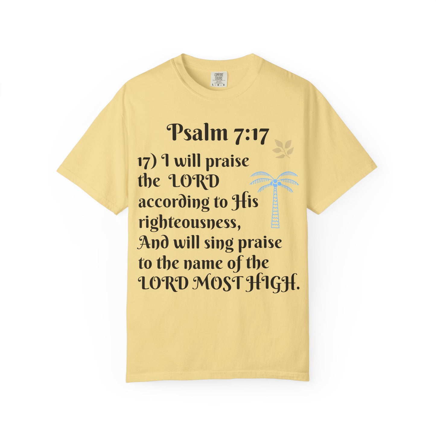 Inspirational Bible Verse T-shirt | Psalm 7:17 Christian Apparel, Faith-Based Gift, Unisex Tee, Spiritual Clothing, Casual Wear