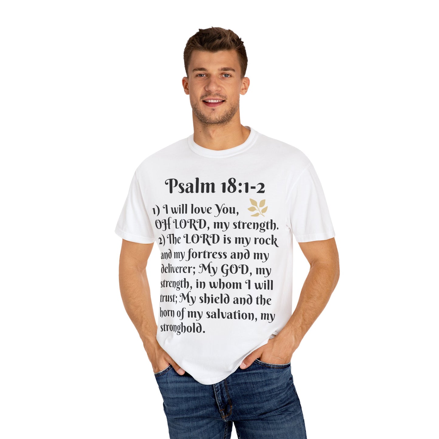 Faith-Inspired Unisex T-Shirt, Psalm 18:1-2 Shirt, Christian Gift, Inspirational Tee, Spiritual Apparel