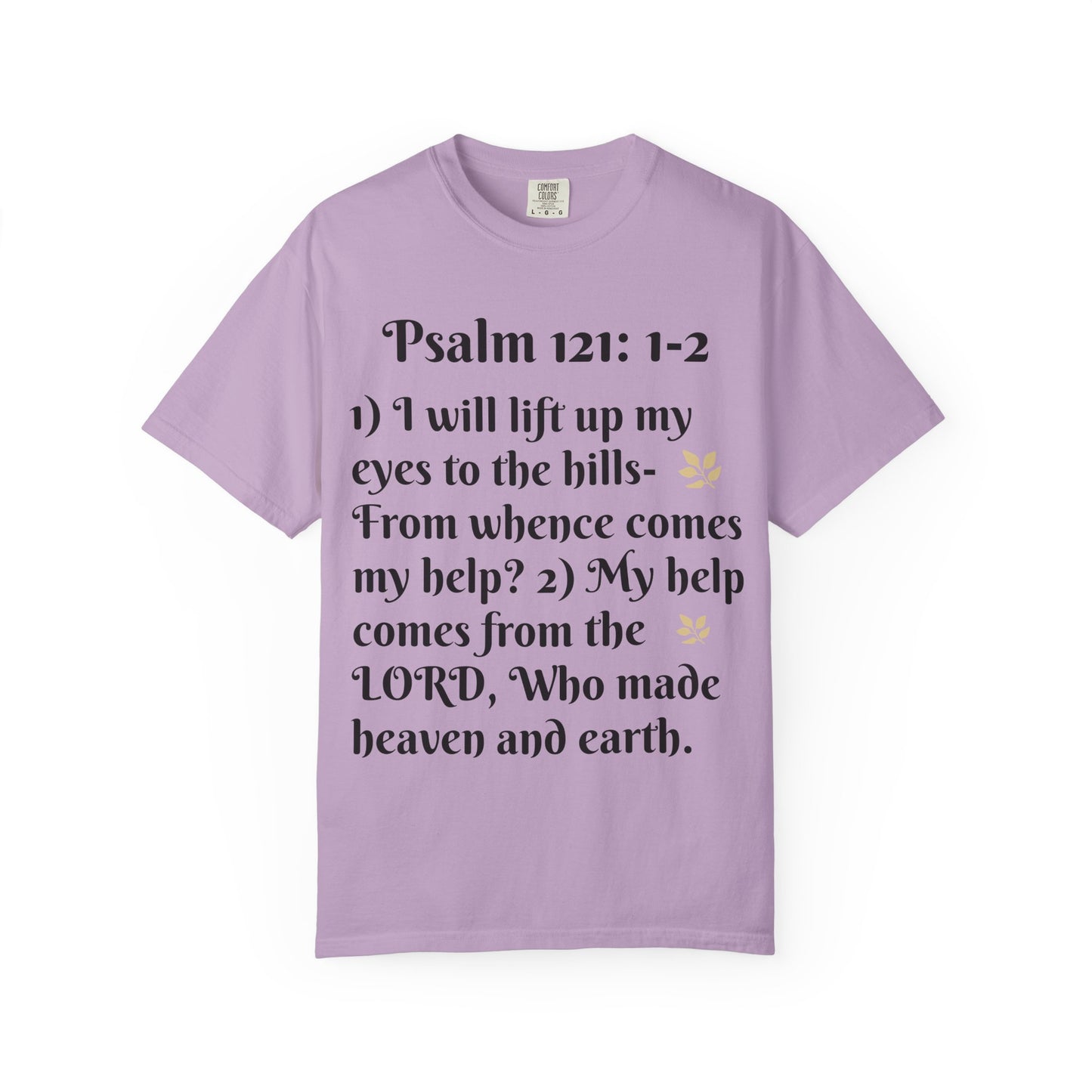 Inspirational Bible Verse T-Shirt, Faith Shirt, Spiritual Gift, Christian Apparel, Psalm 121 Tees, Prayer Shirt, Unisex Tee