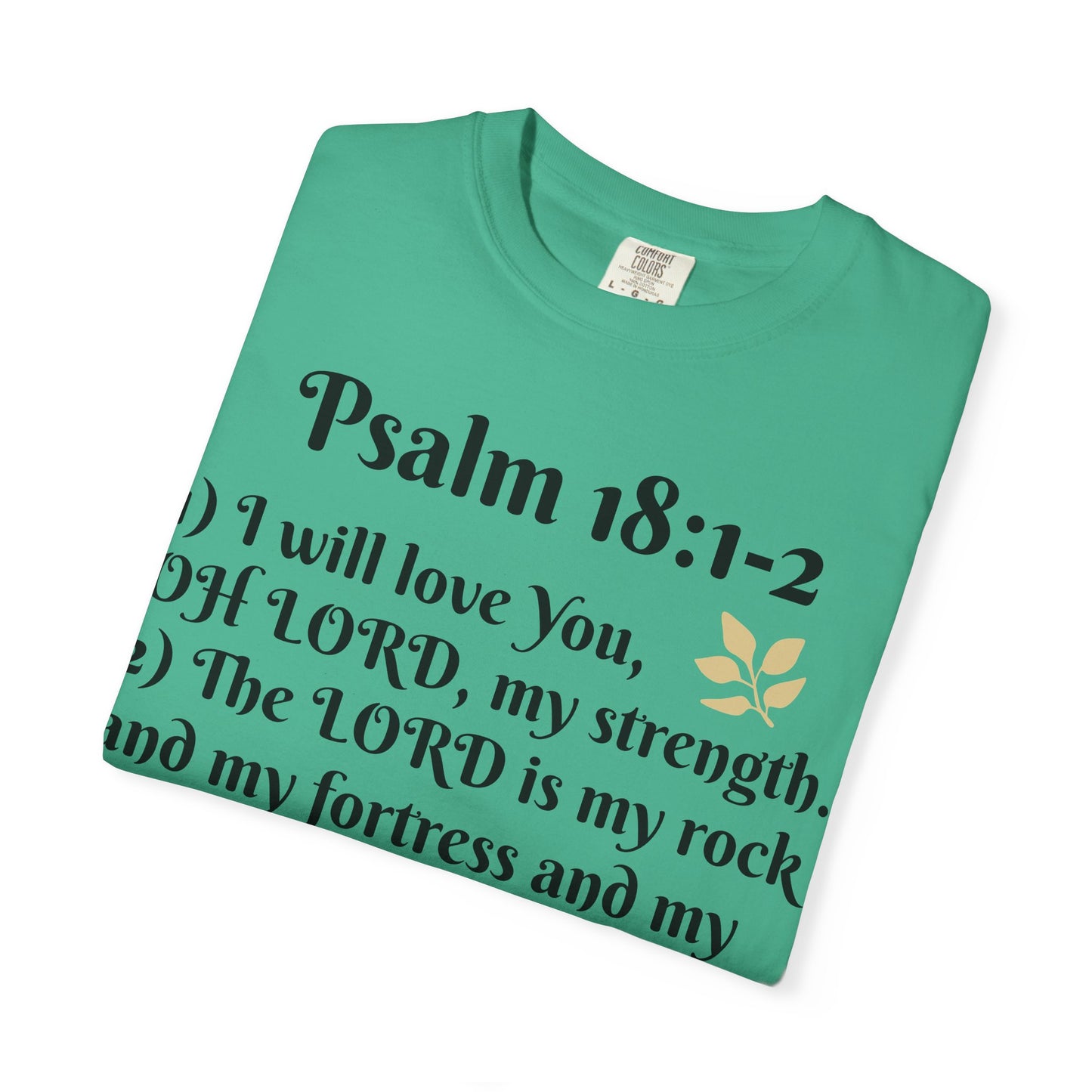 Faith-Inspired Unisex T-Shirt, Psalm 18:1-2 Shirt, Christian Gift, Inspirational Tee, Spiritual Apparel