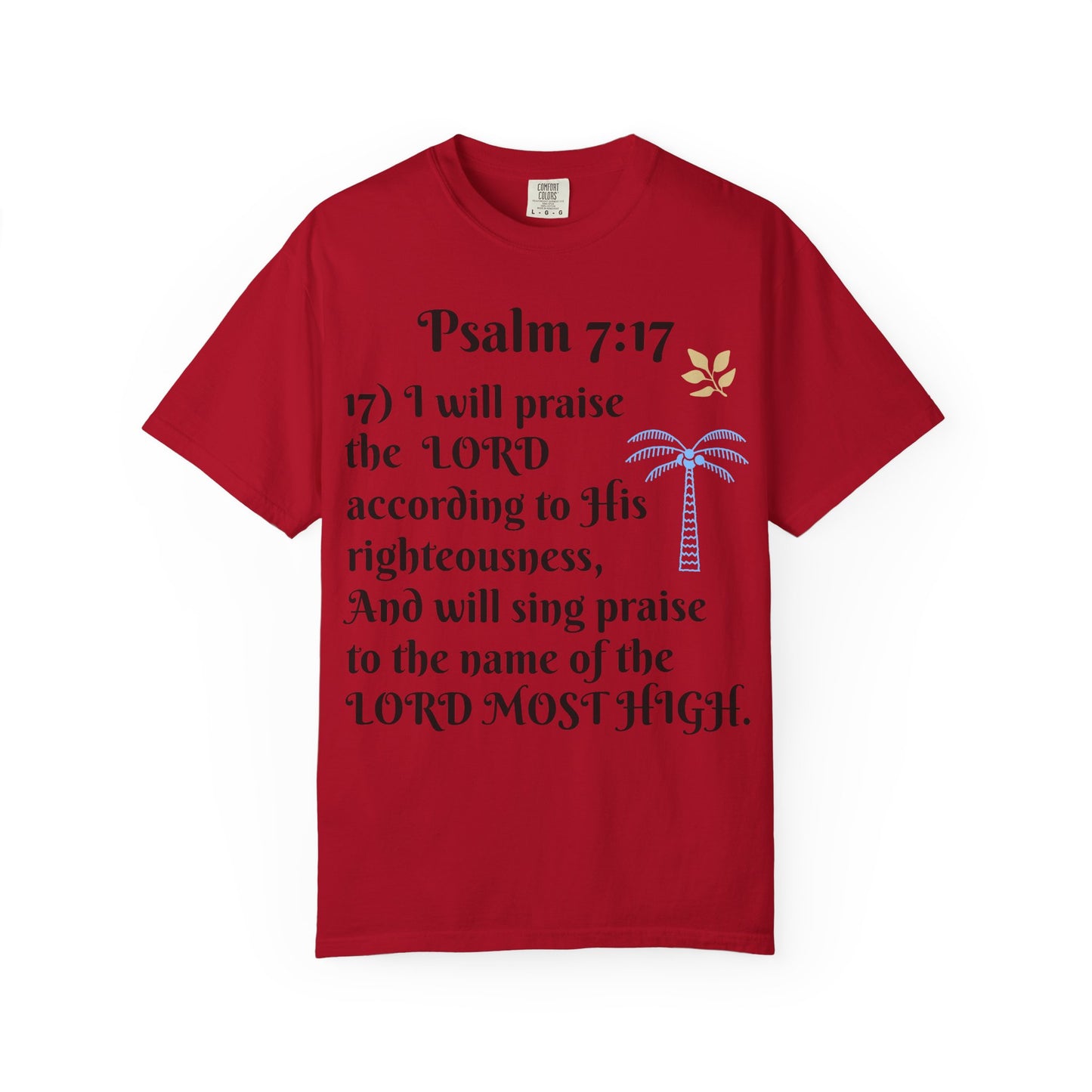 Inspirational Bible Verse T-shirt | Psalm 7:17 Christian Apparel, Faith-Based Gift, Unisex Tee, Spiritual Clothing, Casual Wear