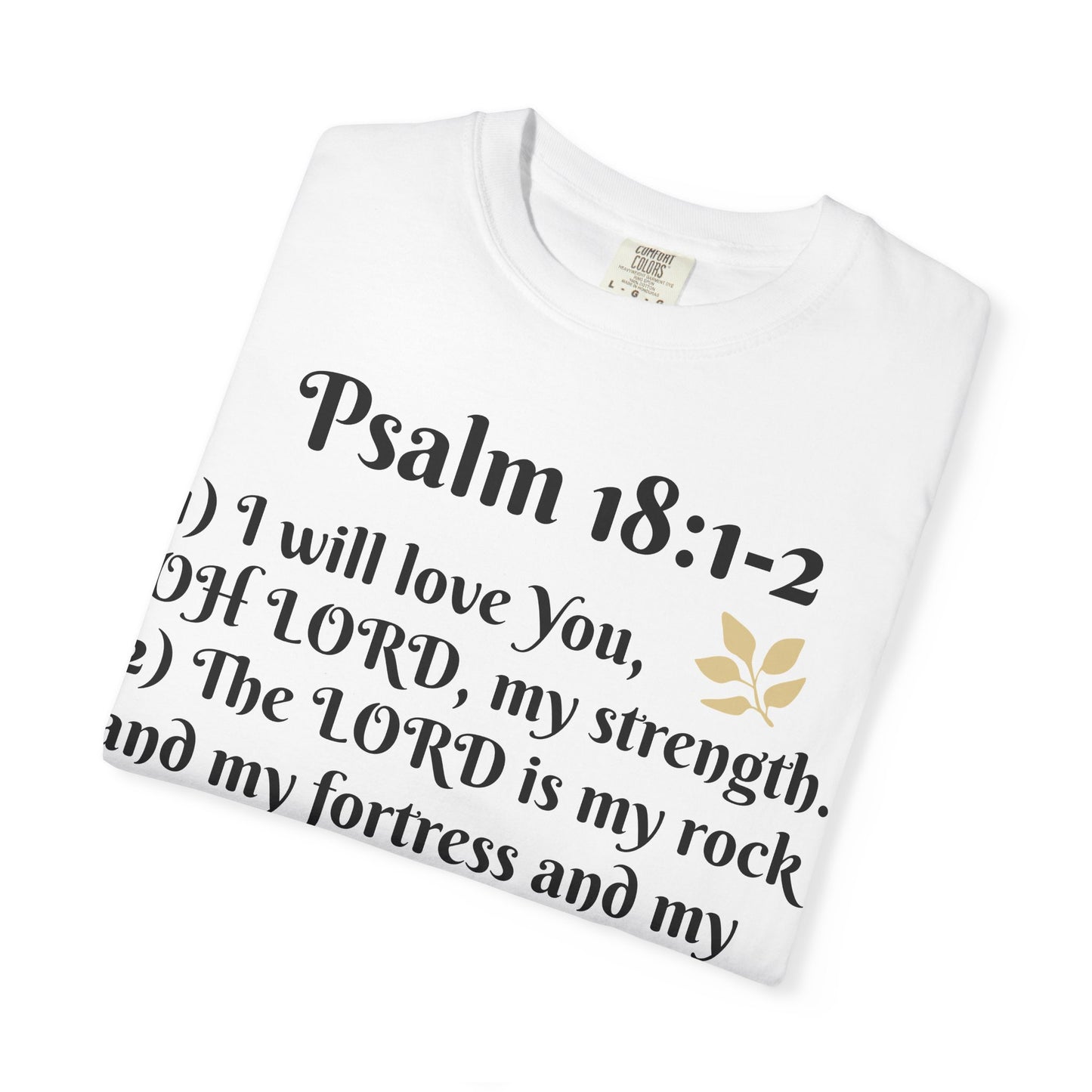Faith-Inspired Unisex T-Shirt, Psalm 18:1-2 Shirt, Christian Gift, Inspirational Tee, Spiritual Apparel
