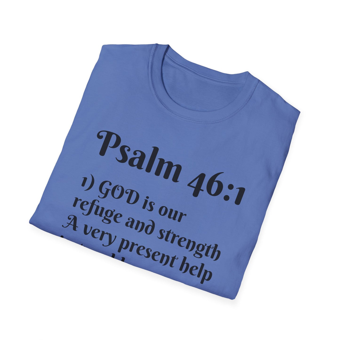 Inspirational Quote T-Shirt | Psalm 46:1 | Unisex Tee, Gift for Faith, Christian Apparel, Motivational Wear, Relaxed Fit