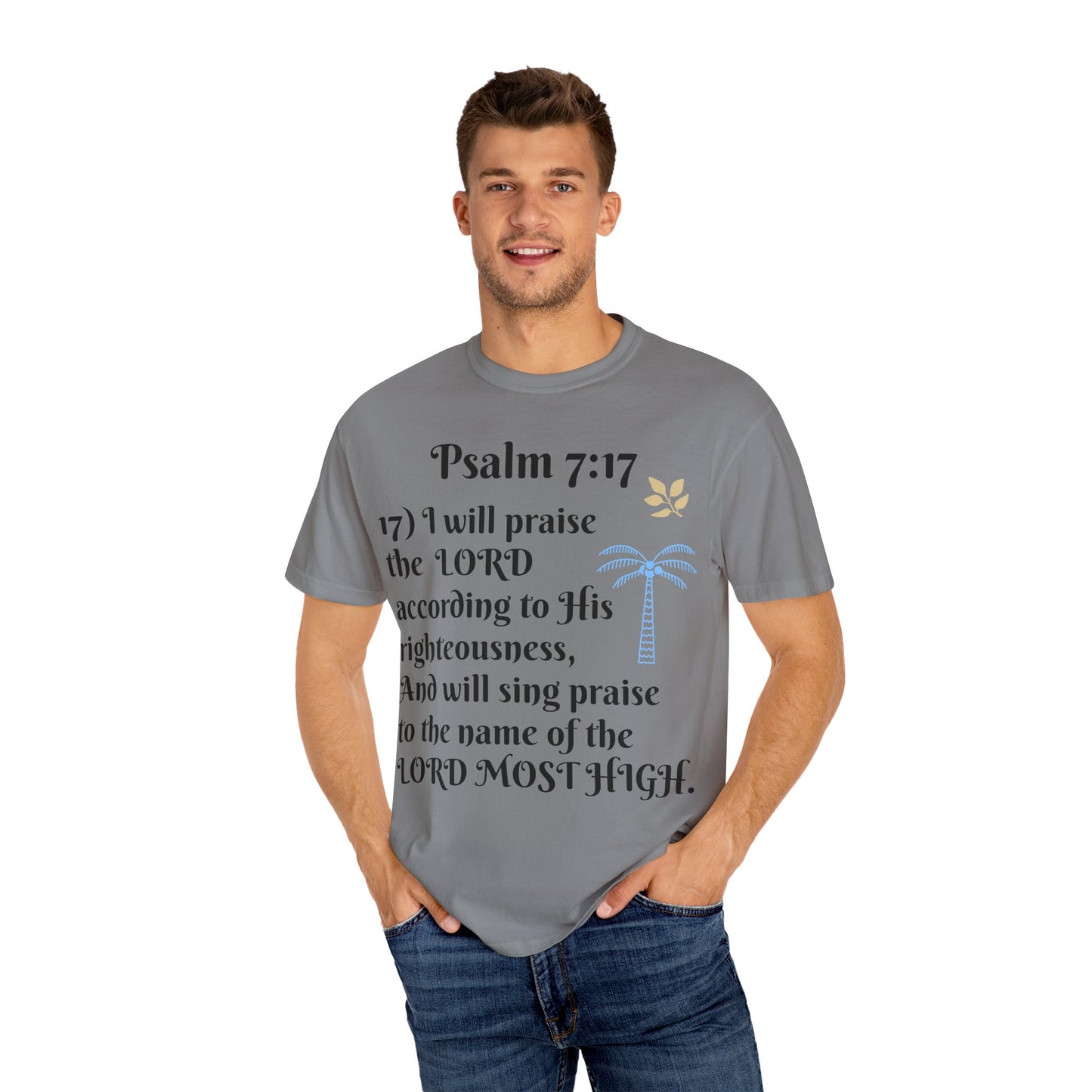 Inspirational Bible Verse T-shirt | Psalm 7:17 Christian Apparel, Faith-Based Gift, Unisex Tee, Spiritual Clothing, Casual Wear
