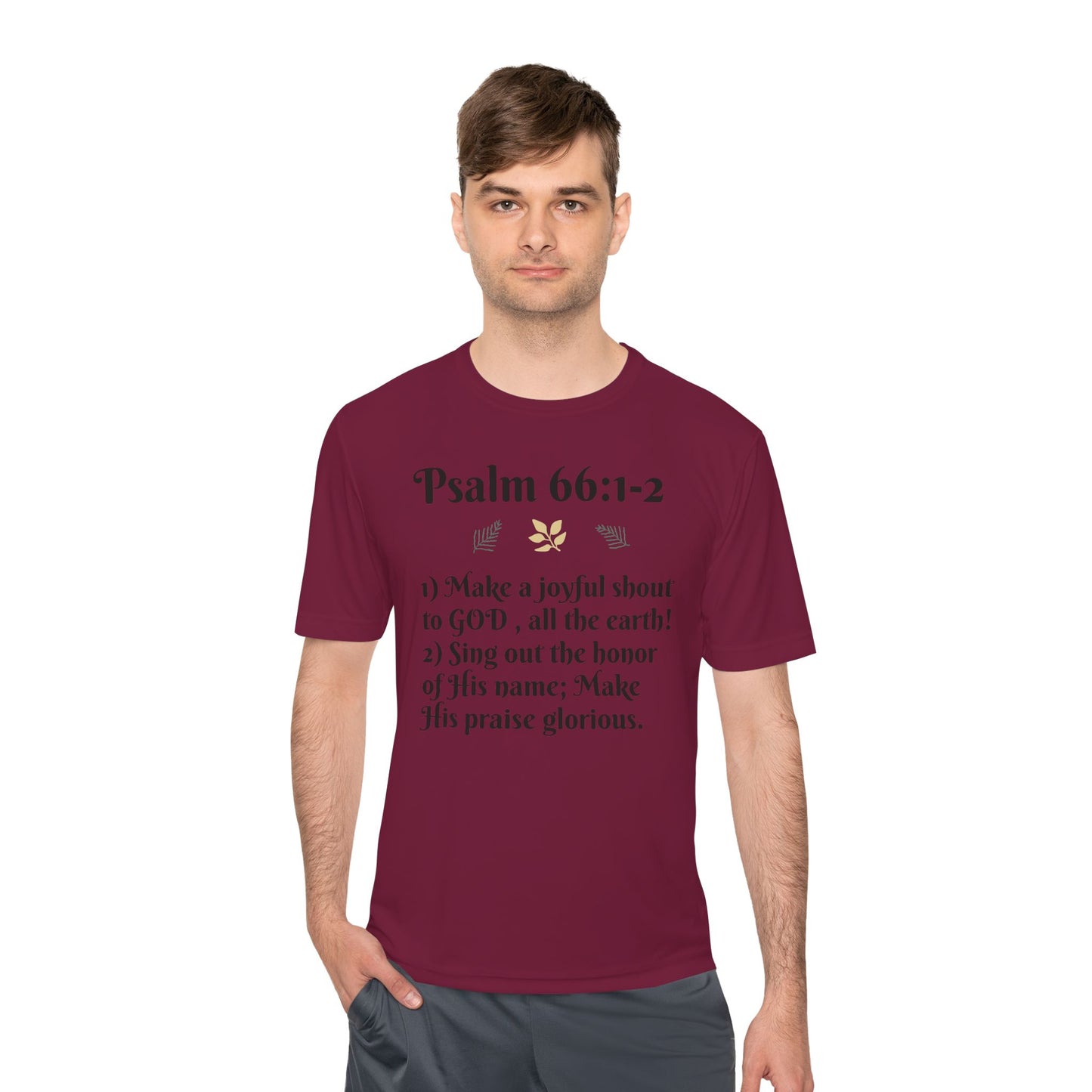 Unisex Moisture Wicking Tee - Inspiring Psalm 66:1-2 Shirt, Comfortable Workout Top, Christian Apparel, Gift for Faith Friends, [...]