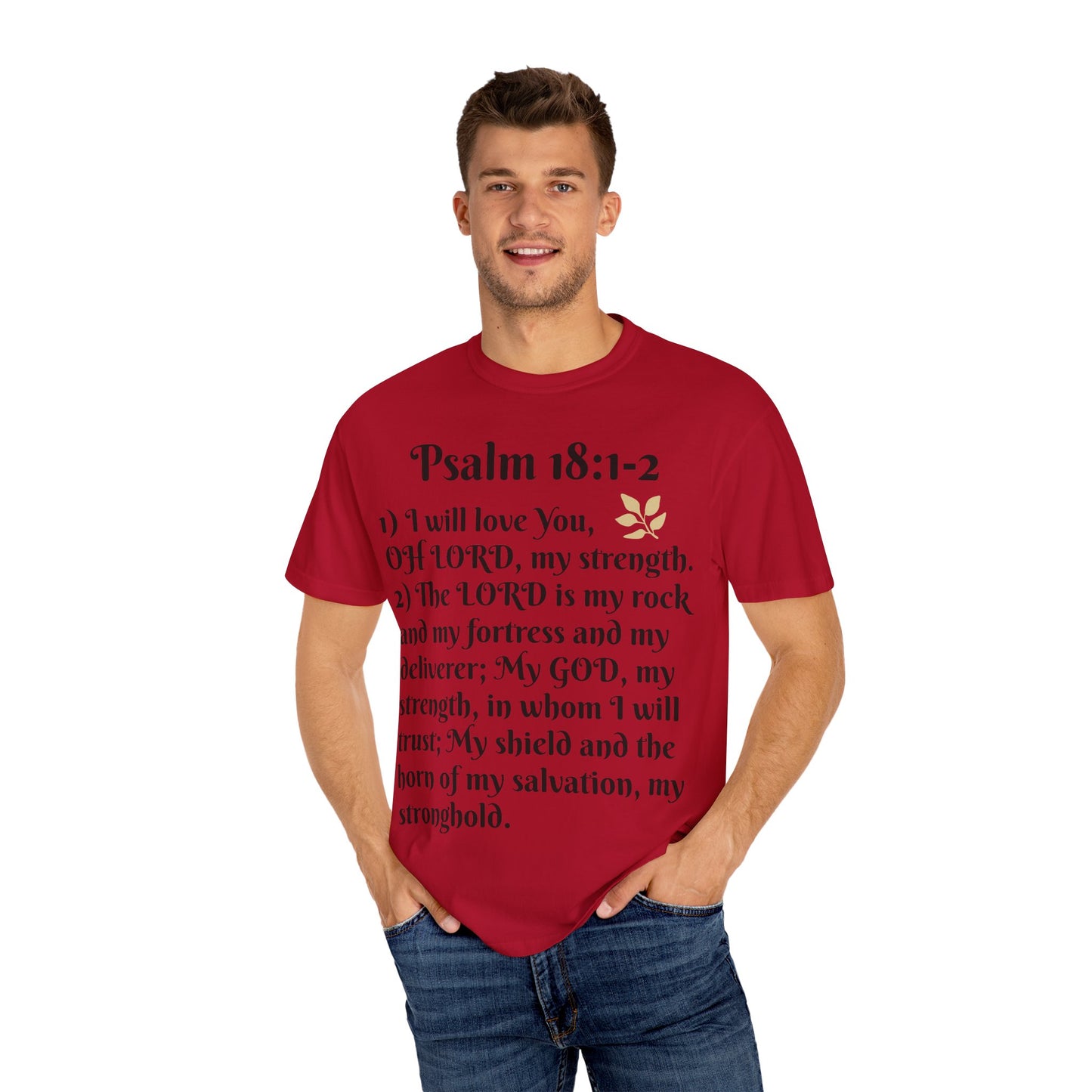 Faith-Inspired Unisex T-Shirt, Psalm 18:1-2 Shirt, Christian Gift, Inspirational Tee, Spiritual Apparel