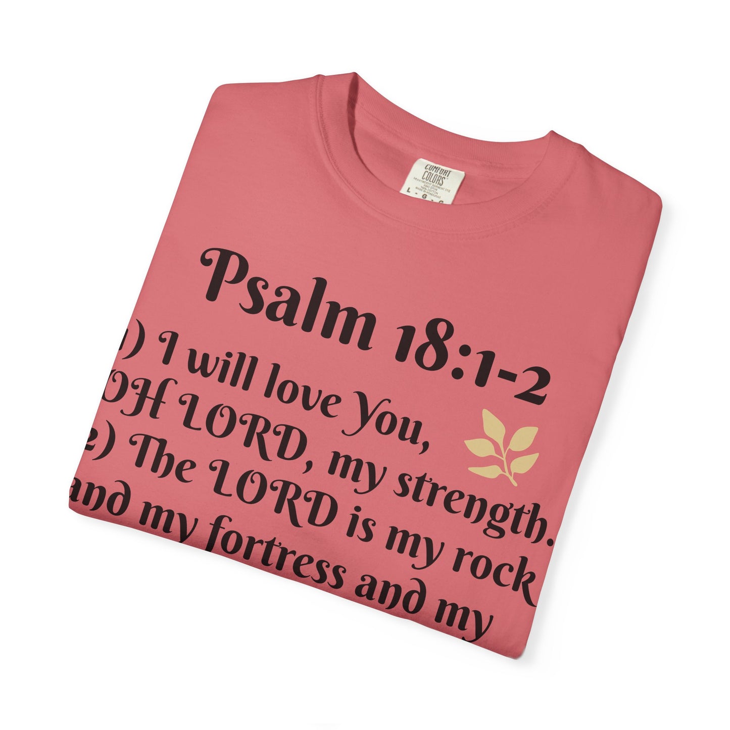 Faith-Inspired Unisex T-Shirt, Psalm 18:1-2 Shirt, Christian Gift, Inspirational Tee, Spiritual Apparel