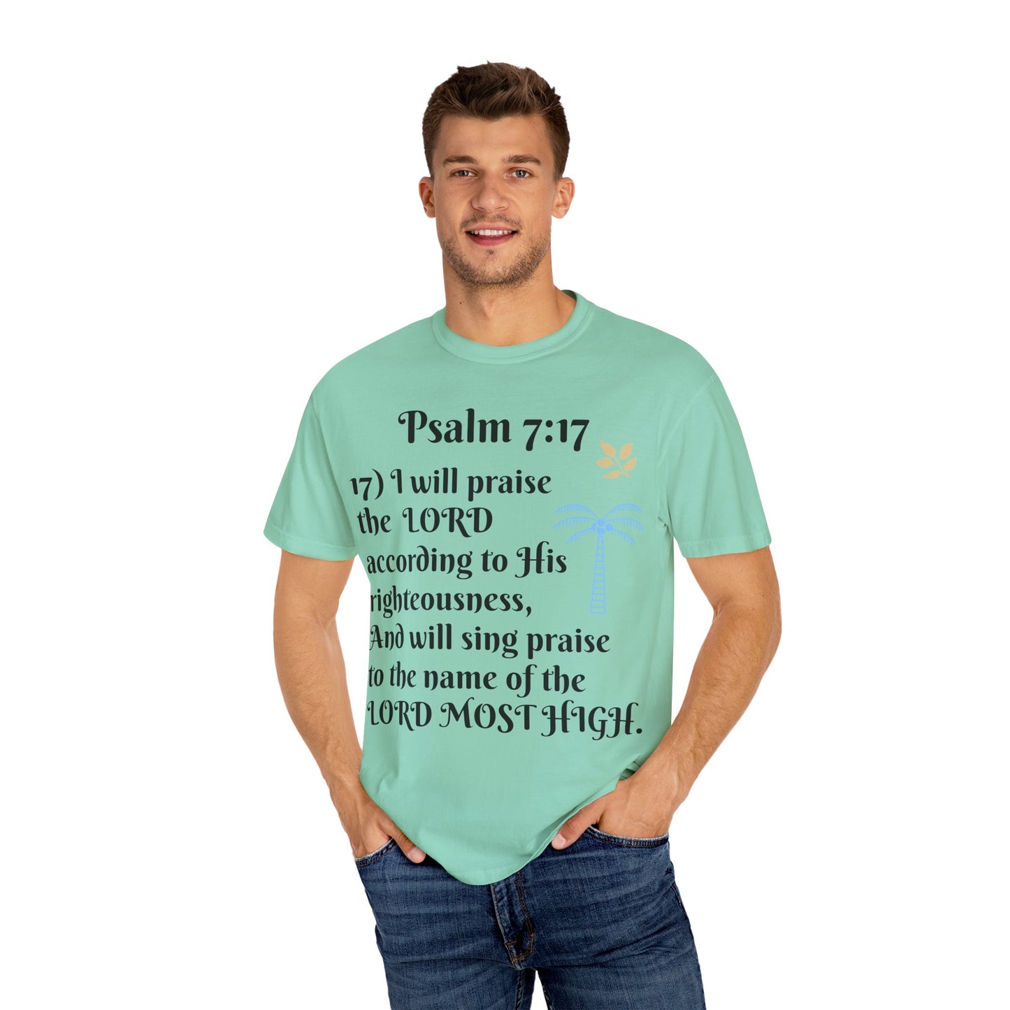 Inspirational Bible Verse T-shirt | Psalm 7:17 Christian Apparel, Faith-Based Gift, Unisex Tee, Spiritual Clothing, Casual Wear