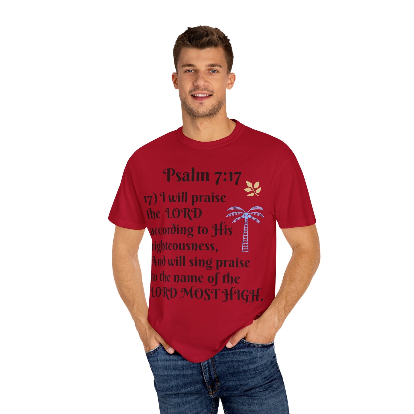 Inspirational Bible Verse T-shirt | Psalm 7:17 Christian Apparel, Faith-Based Gift, Unisex Tee, Spiritual Clothing, Casual Wear