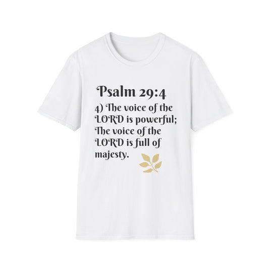 Psalm 29:4 Inspirational Unisex Softstyle T-Shirt, Faith-Based Tee, Christian Apparel, Motivational Shirt, Religious Gift, Spiritual Wear