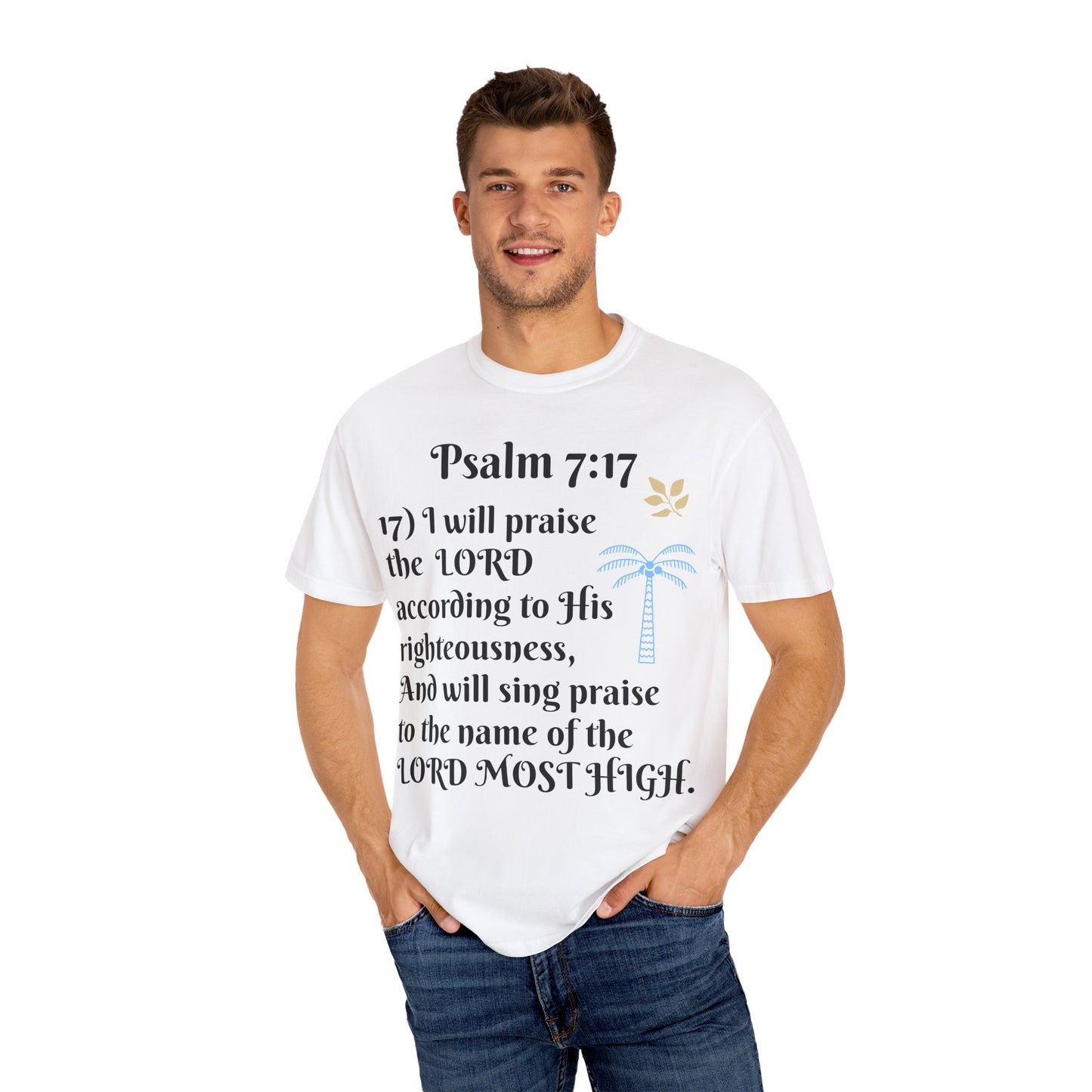 Inspirational Bible Verse T-shirt | Psalm 7:17 Christian Apparel, Faith-Based Gift, Unisex Tee, Spiritual Clothing, Casual Wear