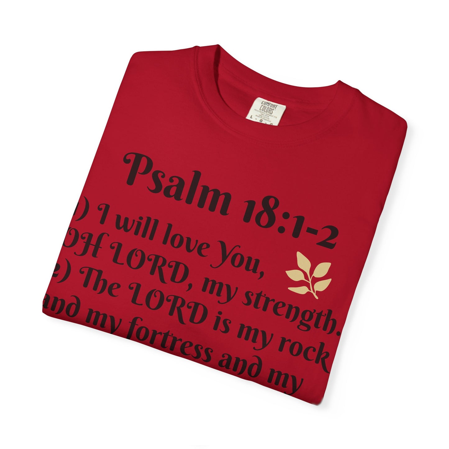 Faith-Inspired Unisex T-Shirt, Psalm 18:1-2 Shirt, Christian Gift, Inspirational Tee, Spiritual Apparel