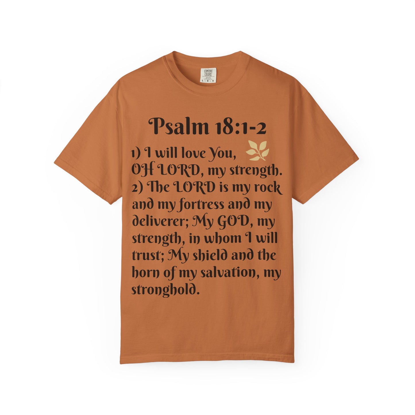 Faith-Inspired Unisex T-Shirt, Psalm 18:1-2 Shirt, Christian Gift, Inspirational Tee, Spiritual Apparel