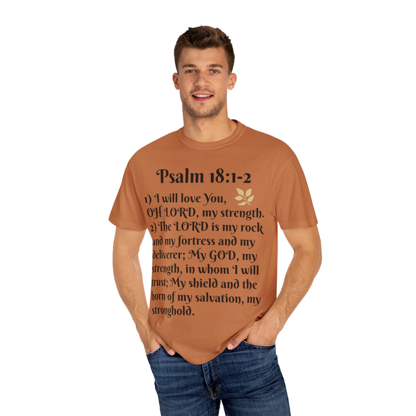 Faith-Inspired Unisex T-Shirt, Psalm 18:1-2 Shirt, Christian Gift, Inspirational Tee, Spiritual Apparel
