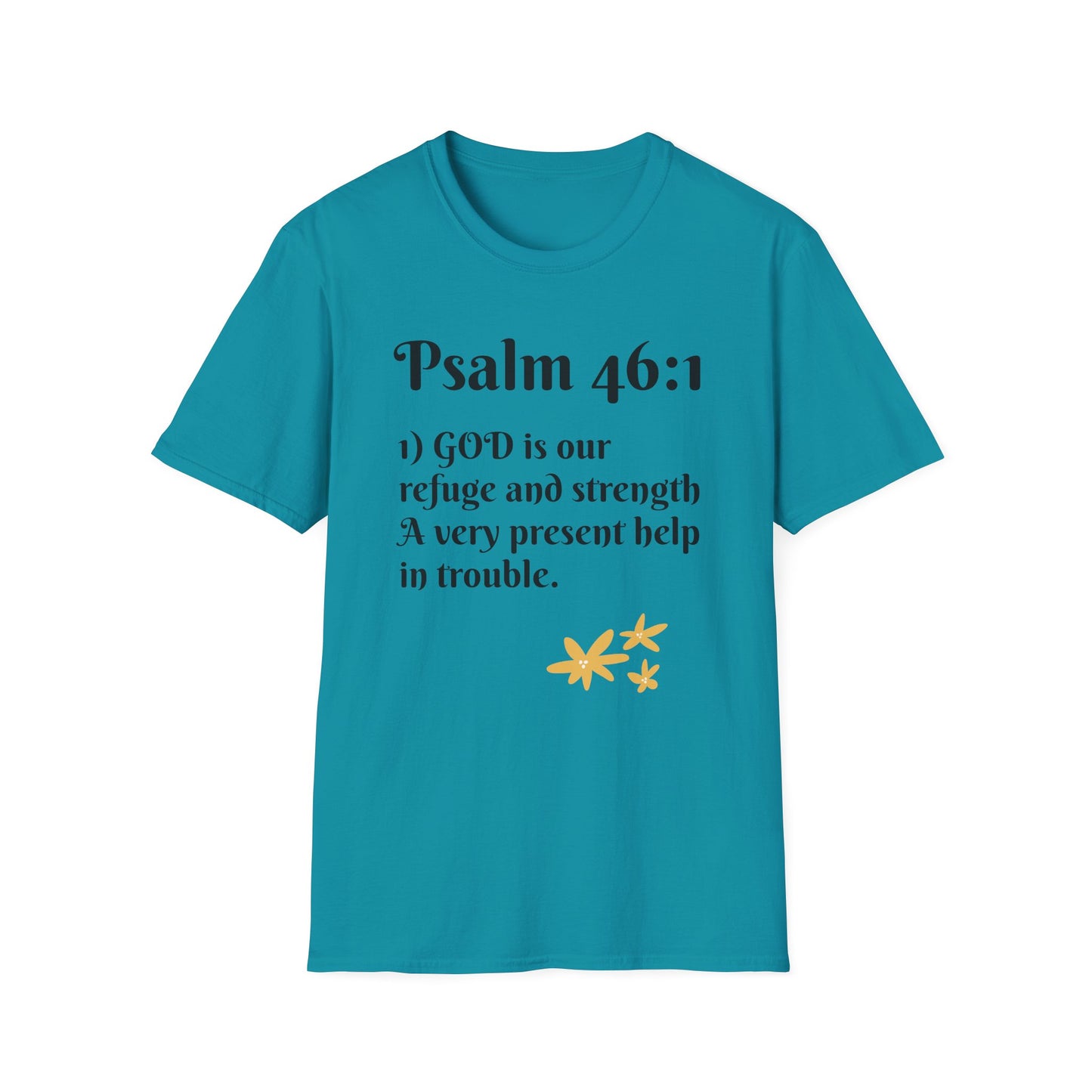 Inspirational Quote T-Shirt | Psalm 46:1 | Unisex Tee, Gift for Faith, Christian Apparel, Motivational Wear, Relaxed Fit
