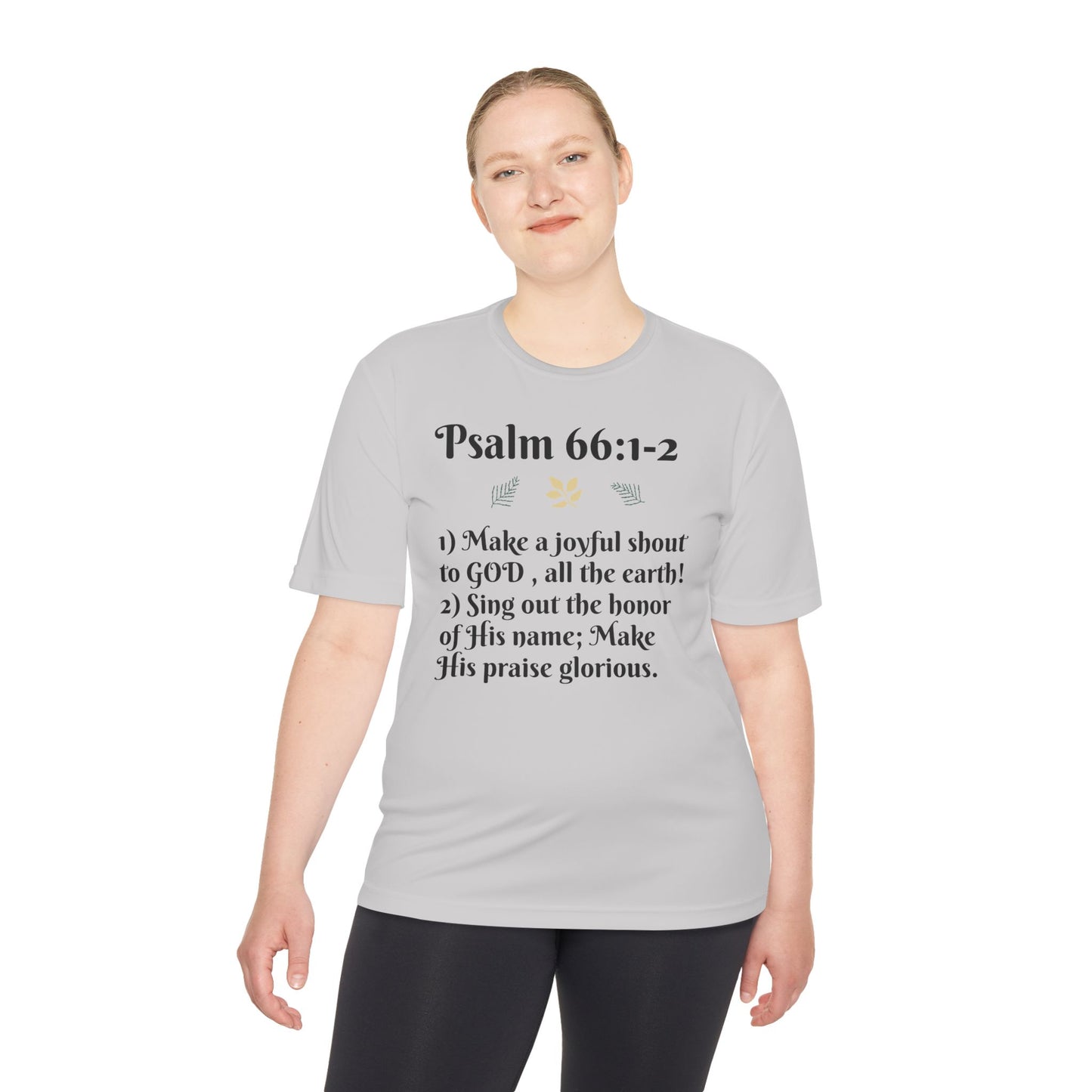 Unisex Moisture Wicking Tee - Inspiring Psalm 66:1-2 Shirt, Comfortable Workout Top, Christian Apparel, Gift for Faith Friends, [...]