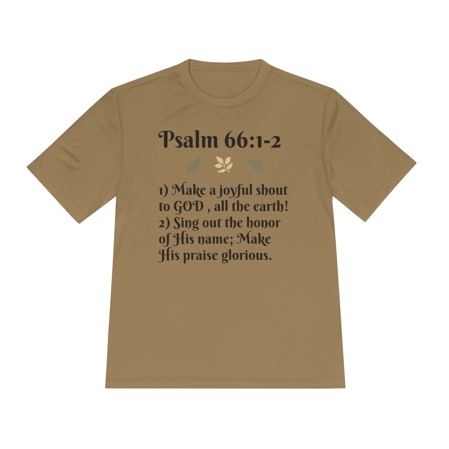 Unisex Moisture Wicking Tee - Inspiring Psalm 66:1-2 Shirt, Comfortable Workout Top, Christian Apparel, Gift for Faith Friends, [...]