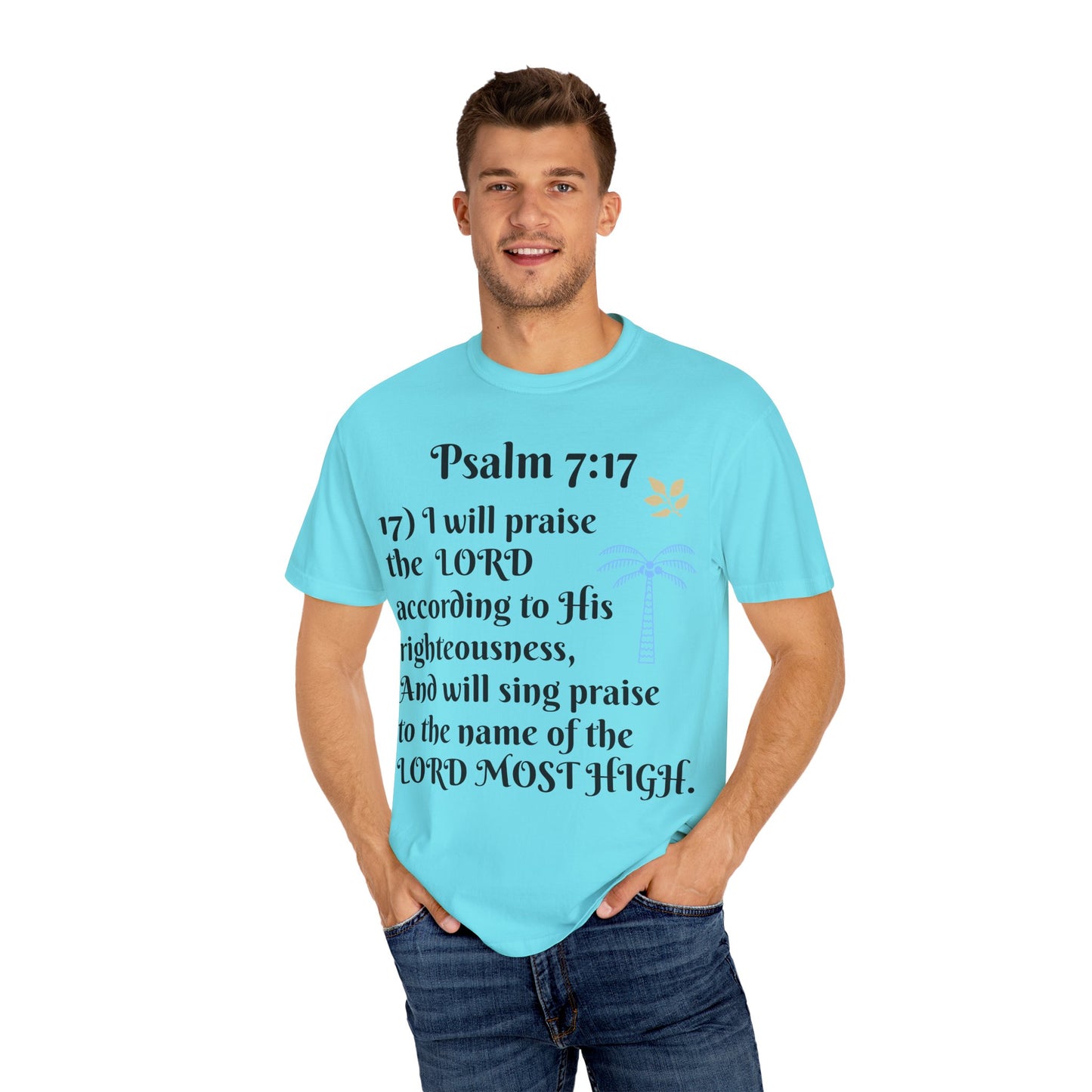 Inspirational Bible Verse T-shirt | Psalm 7:17 Christian Apparel, Faith-Based Gift, Unisex Tee, Spiritual Clothing, Casual Wear