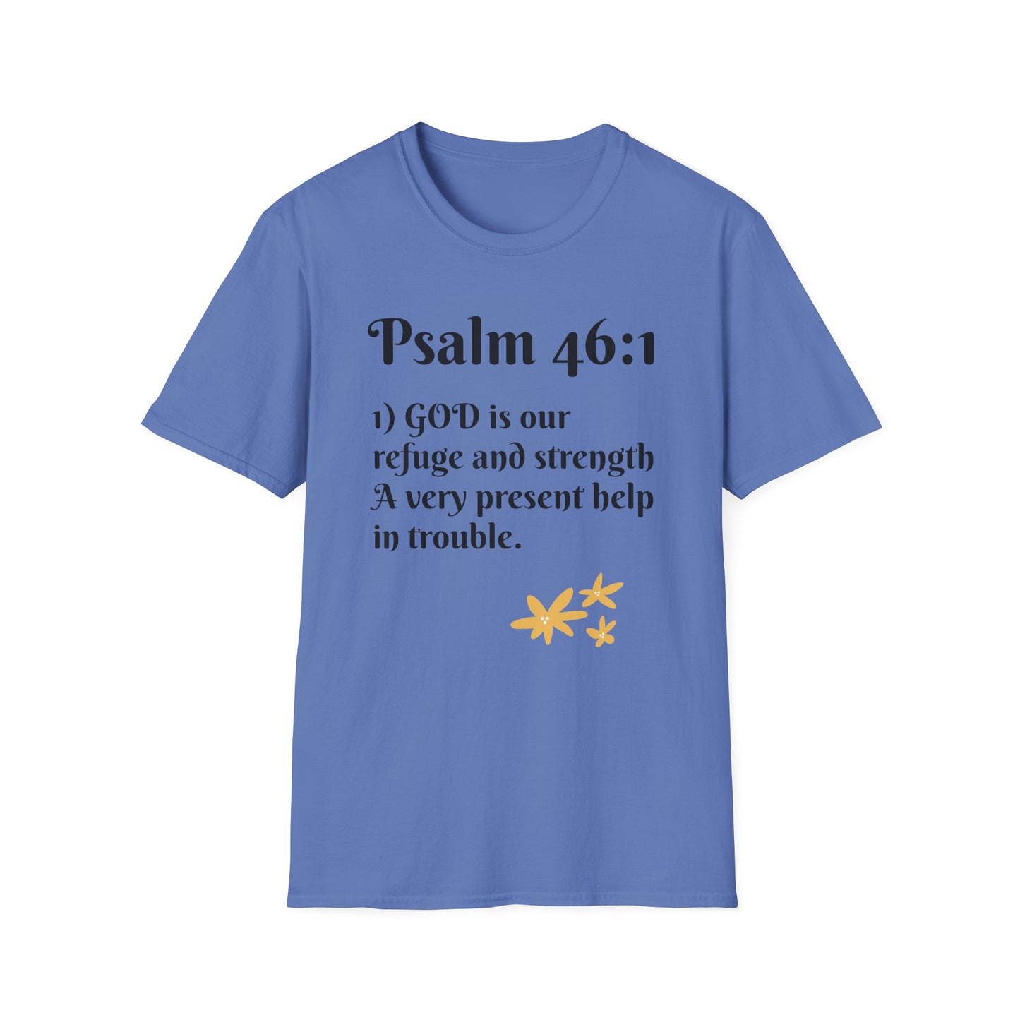 Inspirational Quote T-Shirt | Psalm 46:1 | Unisex Tee, Gift for Faith, Christian Apparel, Motivational Wear, Relaxed Fit