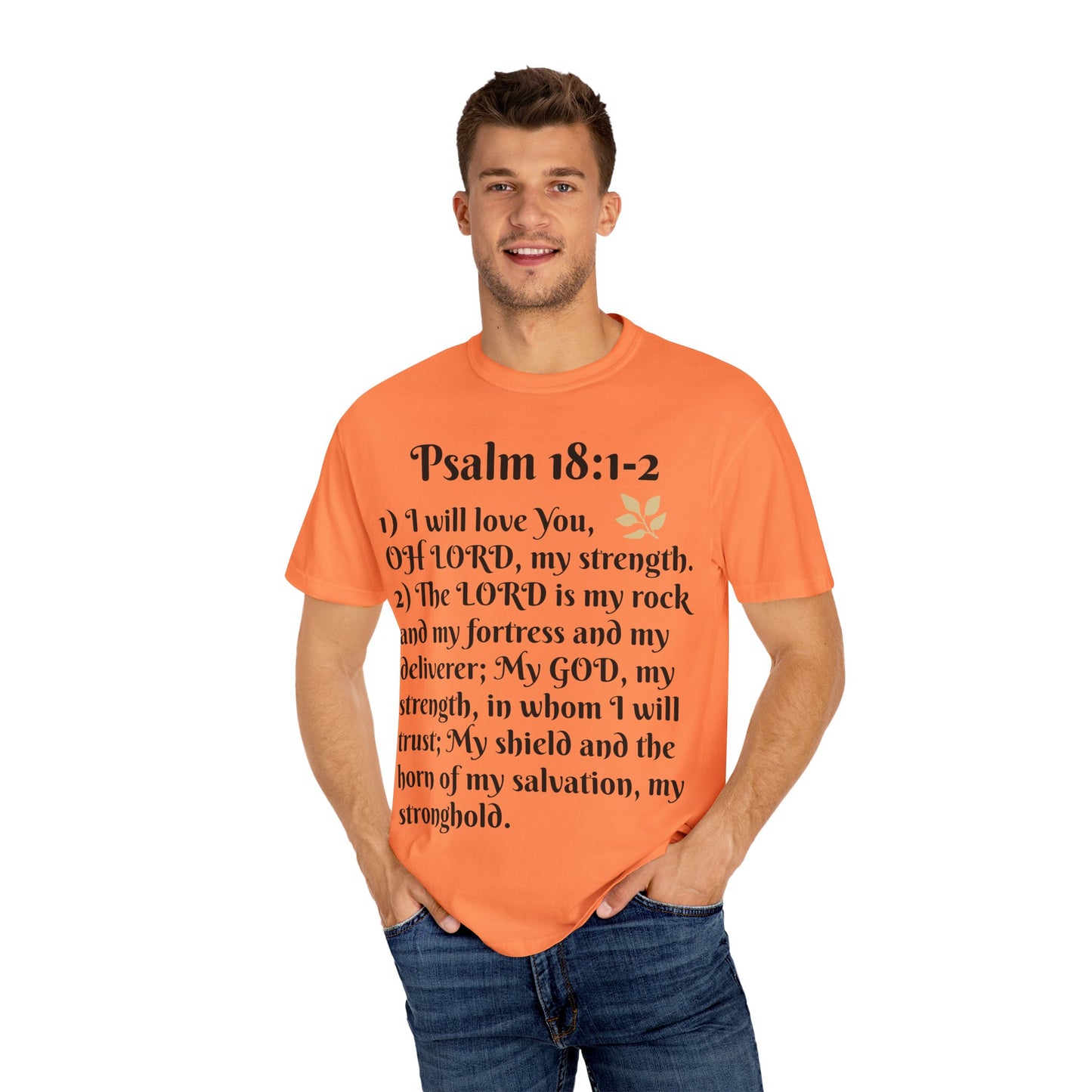 Faith-Inspired Unisex T-Shirt, Psalm 18:1-2 Shirt, Christian Gift, Inspirational Tee, Spiritual Apparel
