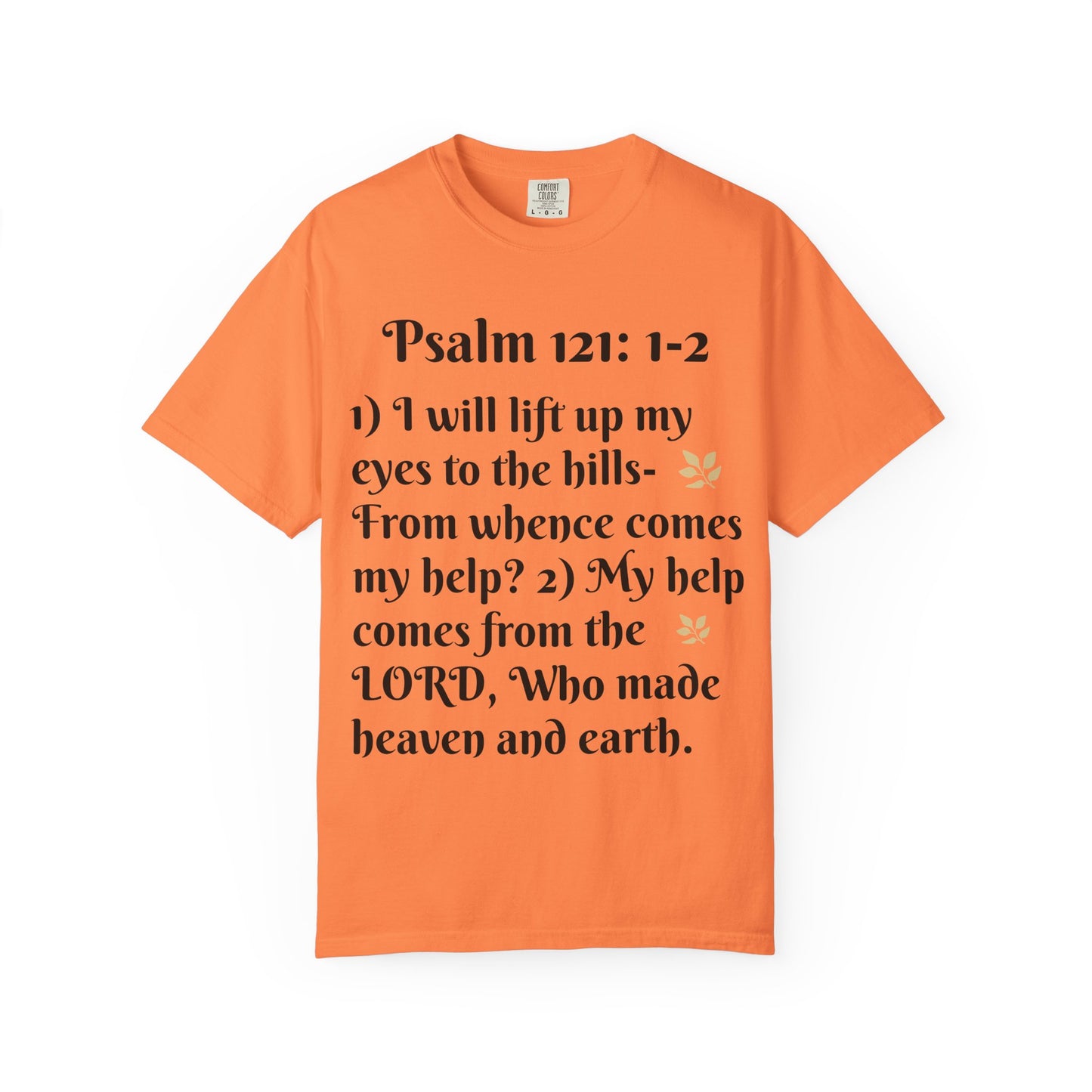 Inspirational Bible Verse T-Shirt, Faith Shirt, Spiritual Gift, Christian Apparel, Psalm 121 Tees, Prayer Shirt, Unisex Tee