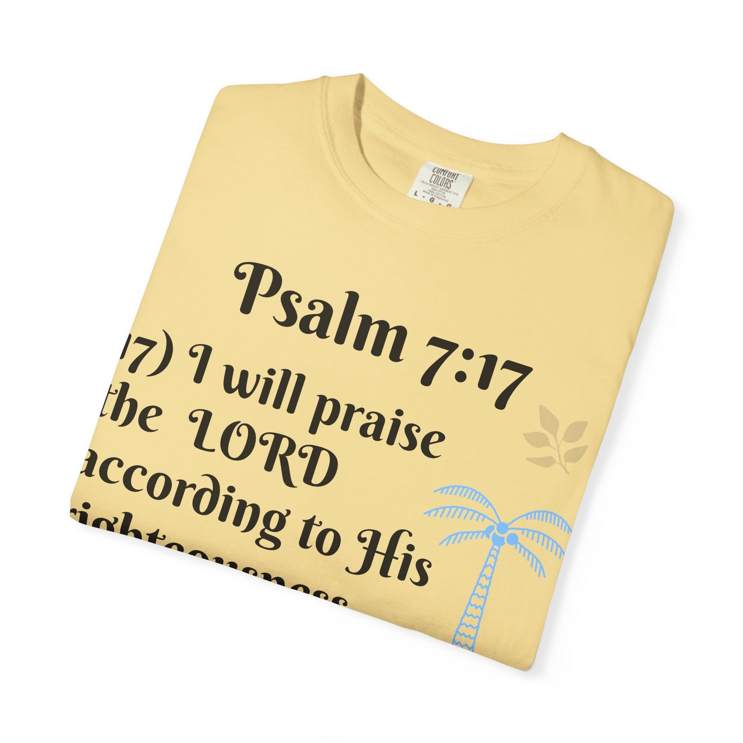 Inspirational Bible Verse T-shirt | Psalm 7:17 Christian Apparel, Faith-Based Gift, Unisex Tee, Spiritual Clothing, Casual Wear