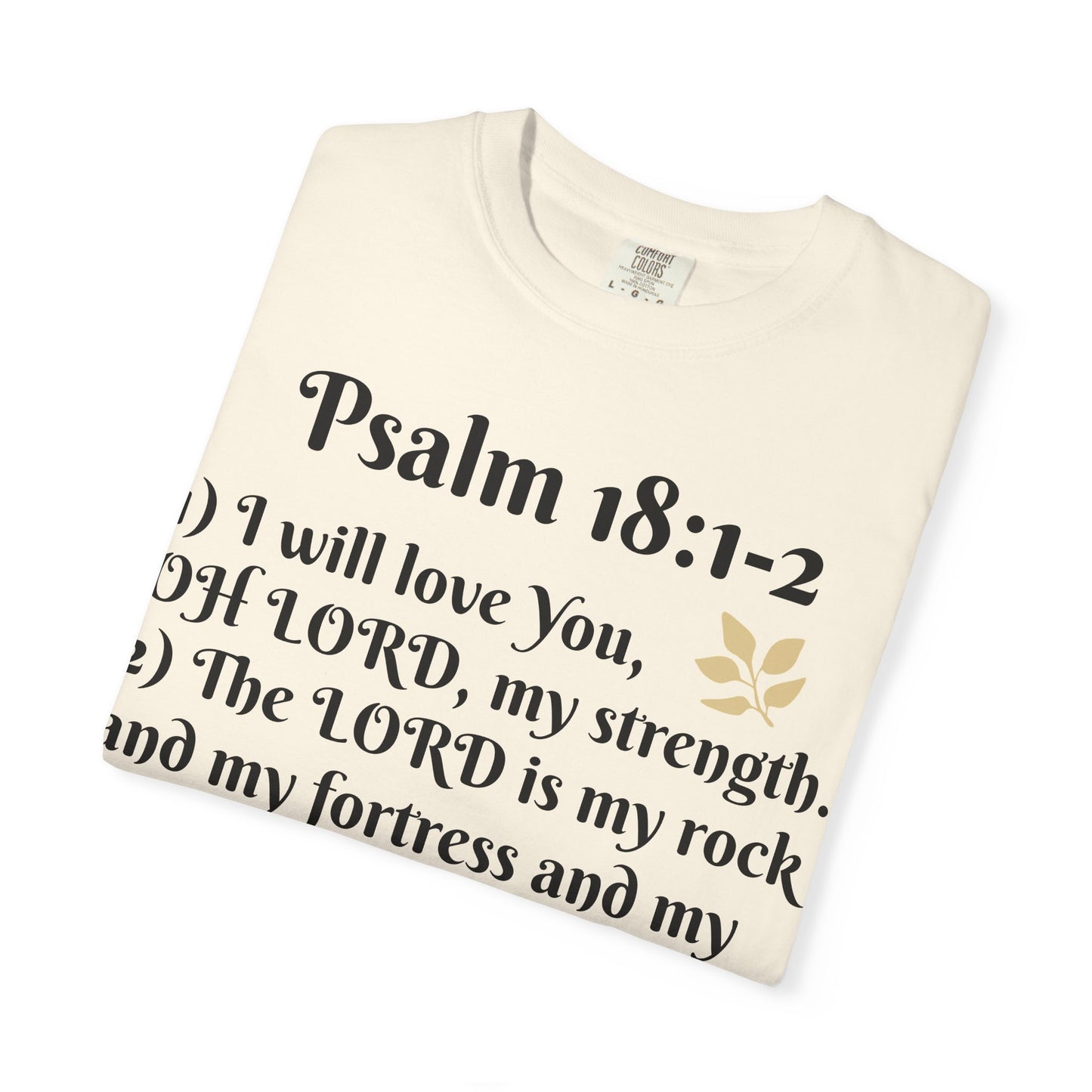 Faith-Inspired Unisex T-Shirt, Psalm 18:1-2 Shirt, Christian Gift, Inspirational Tee, Spiritual Apparel