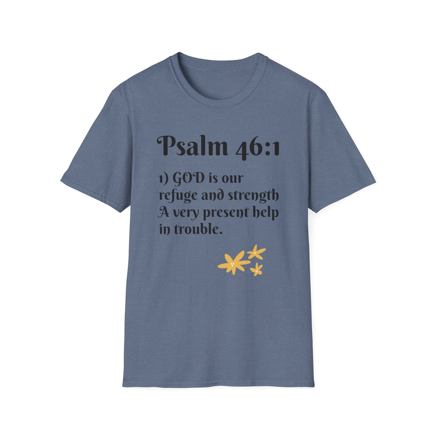 Inspirational Quote T-Shirt | Psalm 46:1 | Unisex Tee, Gift for Faith, Christian Apparel, Motivational Wear, Relaxed Fit