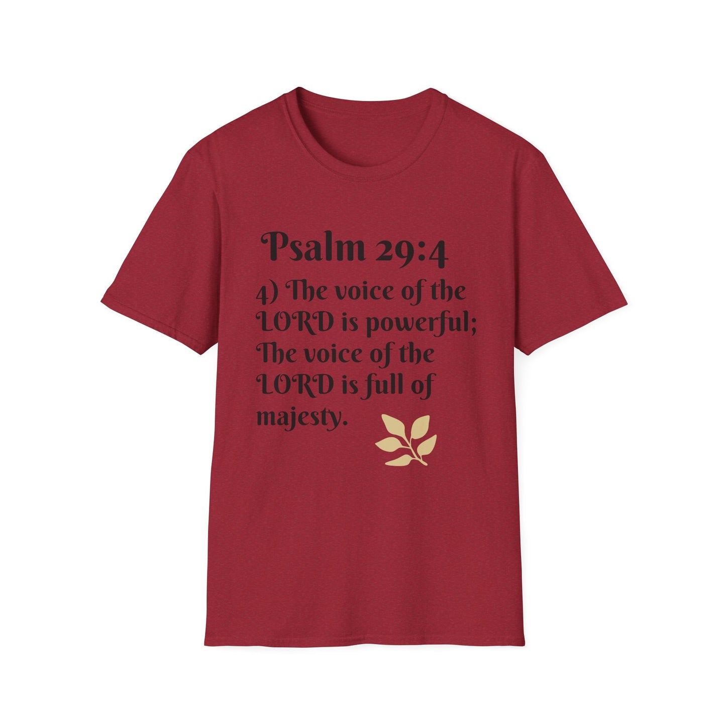 Psalm 29:4 Inspirational Unisex Softstyle T-Shirt, Faith-Based Tee, Christian Apparel, Motivational Shirt, Religious Gift, Spiritual Wear
