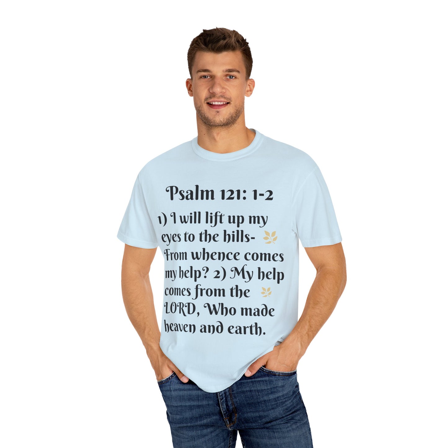 Inspirational Bible Verse T-Shirt, Faith Shirt, Spiritual Gift, Christian Apparel, Psalm 121 Tees, Prayer Shirt, Unisex Tee