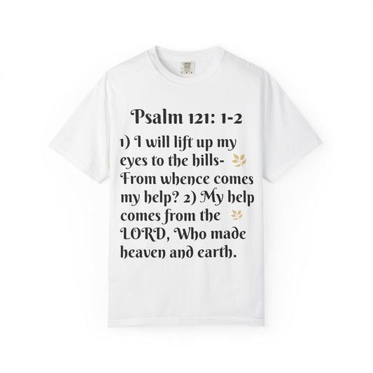 Inspirational Bible Verse T-Shirt, Faith Shirt, Spiritual Gift, Christian Apparel, Psalm 121 Tees, Prayer Shirt, Unisex Tee