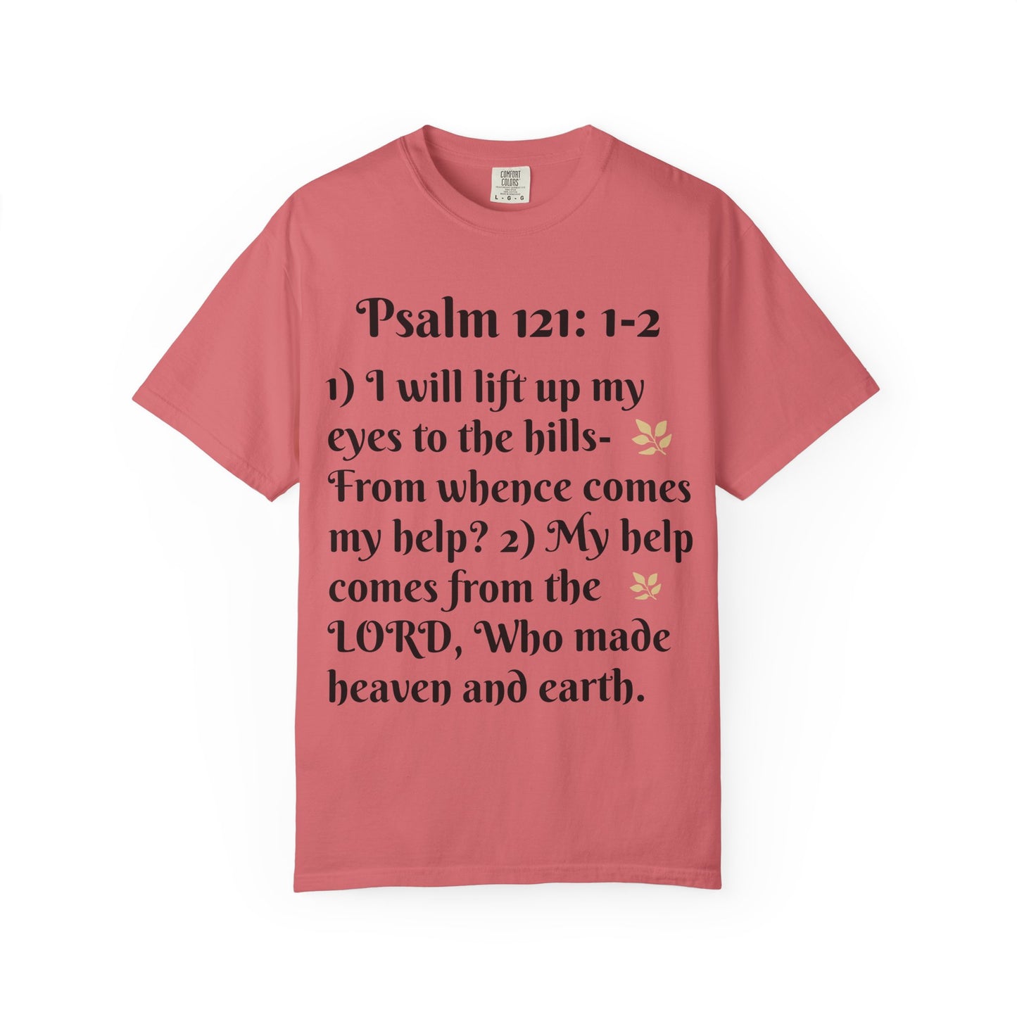 Inspirational Bible Verse T-Shirt, Faith Shirt, Spiritual Gift, Christian Apparel, Psalm 121 Tees, Prayer Shirt, Unisex Tee