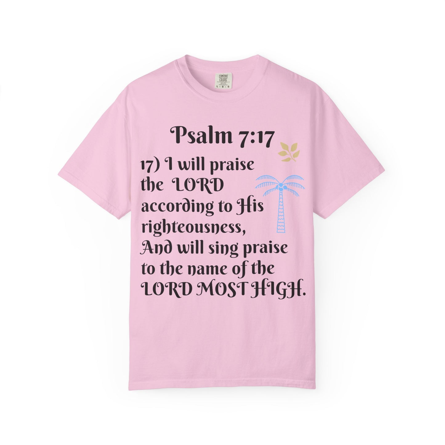 Inspirational Bible Verse T-shirt | Psalm 7:17 Christian Apparel, Faith-Based Gift, Unisex Tee, Spiritual Clothing, Casual Wear