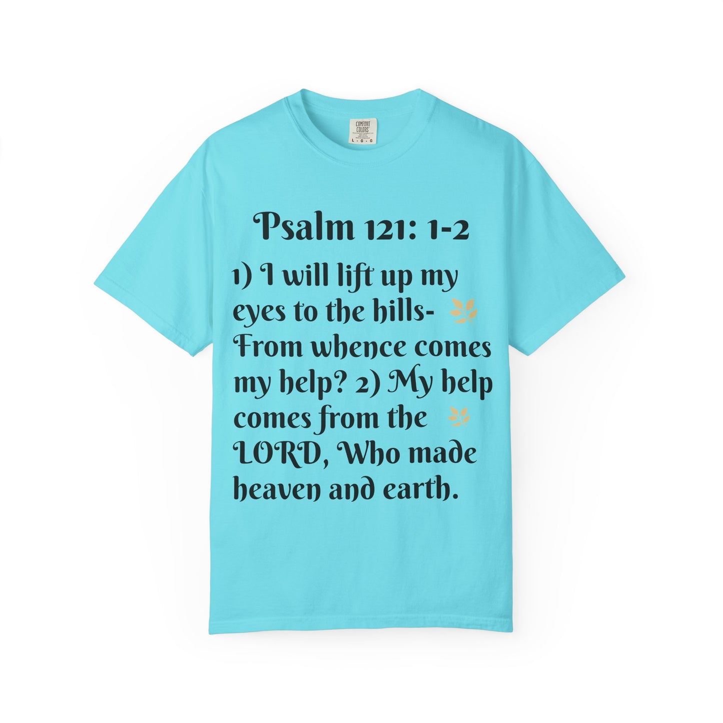 Inspirational Bible Verse T-Shirt, Faith Shirt, Spiritual Gift, Christian Apparel, Psalm 121 Tees, Prayer Shirt, Unisex Tee