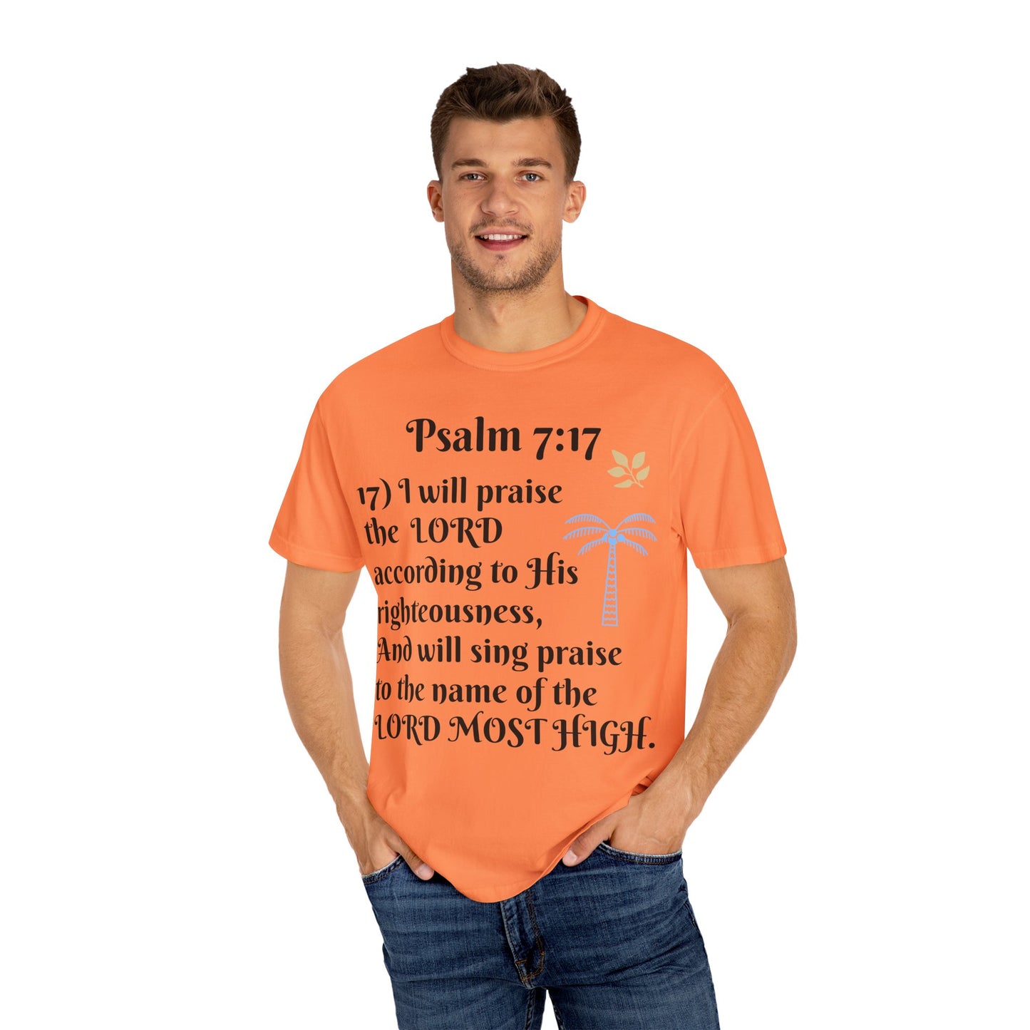 Inspirational Bible Verse T-shirt | Psalm 7:17 Christian Apparel, Faith-Based Gift, Unisex Tee, Spiritual Clothing, Casual Wear