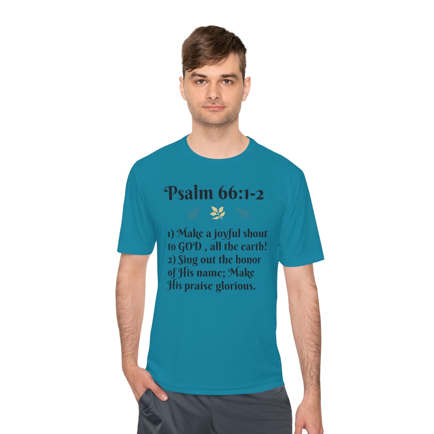 Unisex Moisture Wicking Tee - Inspiring Psalm 66:1-2 Shirt, Comfortable Workout Top, Christian Apparel, Gift for Faith Friends, [...]