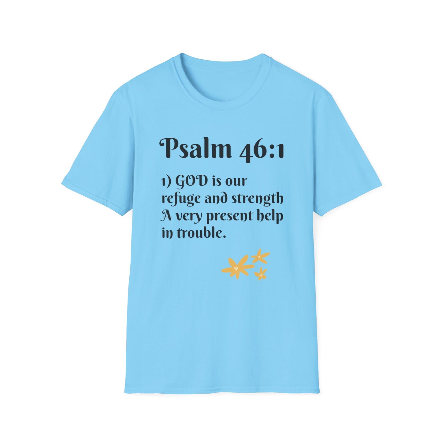 Inspirational Quote T-Shirt | Psalm 46:1 | Unisex Tee, Gift for Faith, Christian Apparel, Motivational Wear, Relaxed Fit